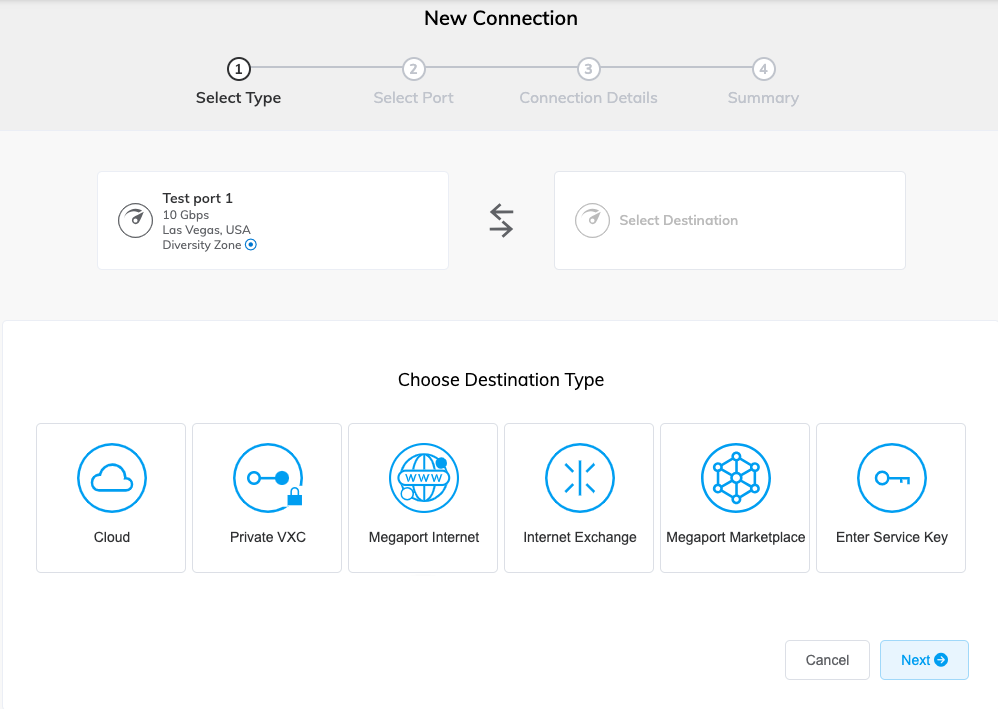 Esta imagen muestra la página que aparece cuando haces clic en el botón de añadir conexiones. Se muestra la página estándar de New Connection, que te permite elegir un tipo de destino de una fila de iconos. Los iconos son cloud, private vxc, Megaport Internet, internet exchange, Megaport Marketplace y Enter service key. En la parte inferior de la página hay un botón Cancel y un botón Next.